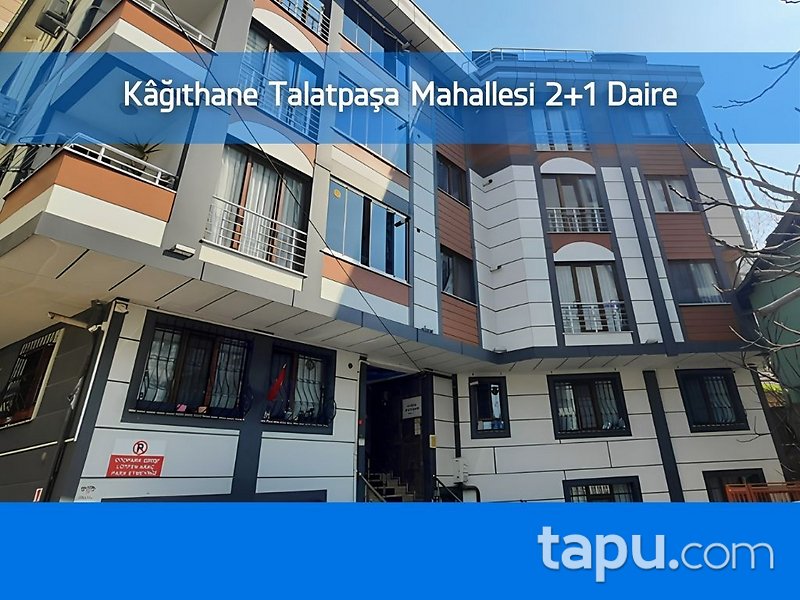 Kâğıthane Talatpaşa Mahallesi 2+1 Daire