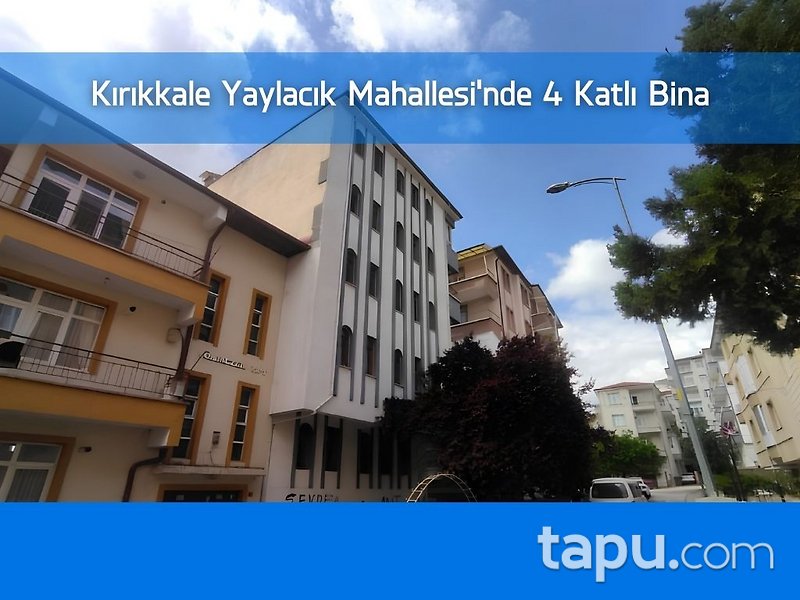 Kırıkkale Yaylacık Mahallesi'nde 4 Katlı Bina (BS-03655)