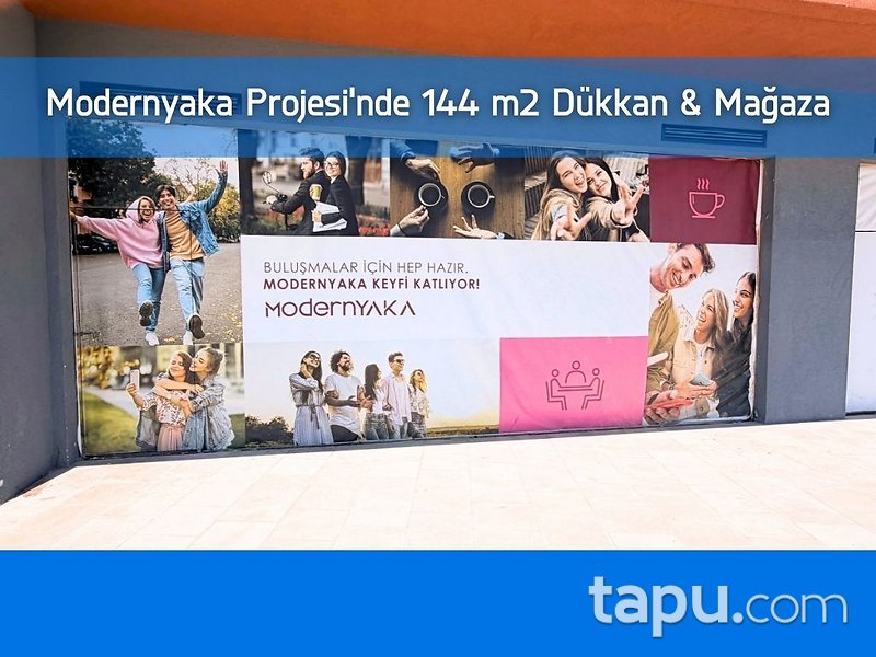 Modernyaka Projesi'nde Değer Kazandıracak 144 m2 Dükkan & Mağaza