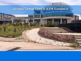 Akropol Termal Sitesi'nde 36.820 m2 Kapalı Alanlı Termal Tesis & AVM Kompleksi