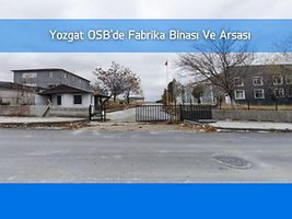 Yozgat OSB'de Fabrika Binası Ve Arsası
