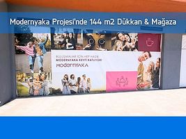 Modernyaka Projesi'nde Değer Kazandıracak 144 m2 Dükkan & Mağaza