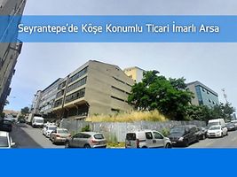 Seyrantepe Asaf Caddesi'nde Köşe Konumlu Ticari İmarlı Arsa