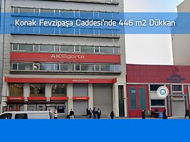 Konak Fevzipaşa Caddesi'nde 446 m2 Dükkan