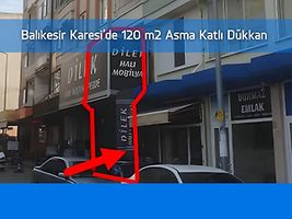 Balıkesir Karesi Ege Mahallesi'nde 120 m² Asma Katlı Dükkan (BS-01168)